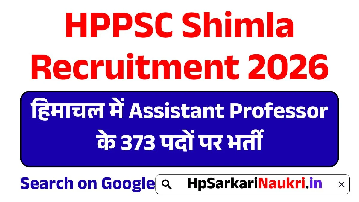 HPPSC Shimla Recruitment 2026 Notification out for 373 Assistant Professor Posts