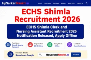 ECHS Shimla Clerk and Nursing Assistant Recruitment 2026 Notification Released, Apply Offline